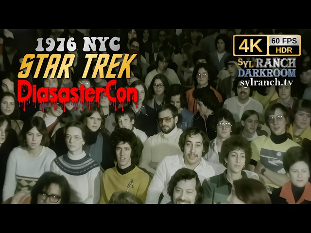1976 NYC STAR TREK Convention 🖖 (AKA DisasterCon) - 4K/60fps/HDR Remaster
