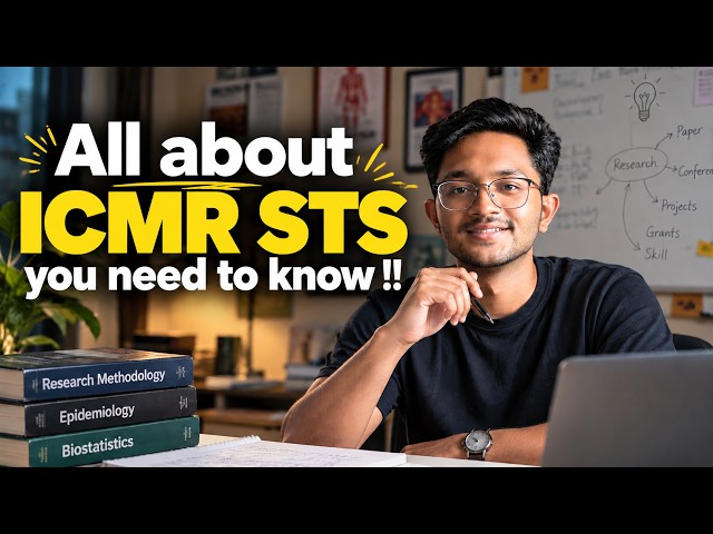 How I Got Into ICMR STS as an MBBS Student | 14 Step Research Guide