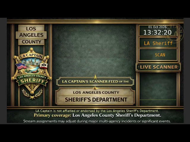 LA Sheriff - *Live* LASD Police Scanner - LA Captain - 01-Oct-2026 - S6