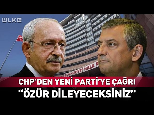 Call from CHP to the New Party! "You Will Apologize"