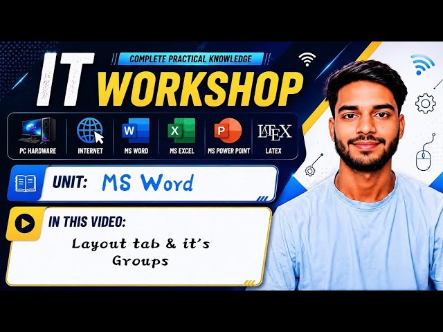 3.8 | Layout Tab in MS Word | Microsoft Word | IT Workshop | Computer Skills | Microsoft Office