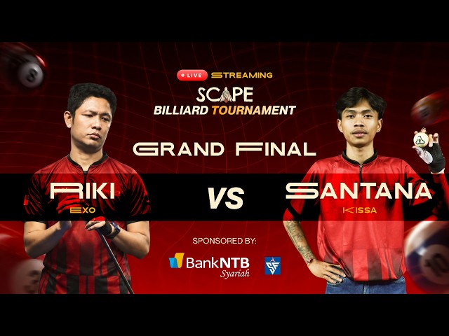 🔴 LIVE GRAND FINAL | SCAPE BILLIARD TOURNAMENT 2026 — RIKI (EXO) vs SANTANA (KISSA)