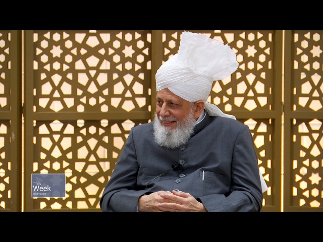 This Week With Huzoor - 9 October 2026
