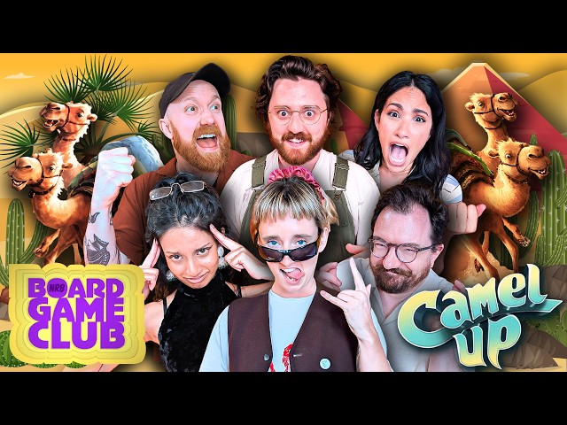 Let's Play CAMEL UP with Brian David Gilbert | Board Game Club