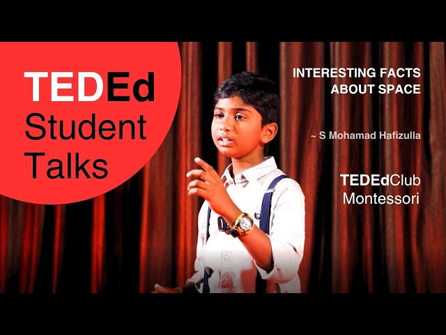 Interesting Facts About Space | TED-Ed Student Talks by S Mohamad Hafizulla | Montessori TED-Ed Club