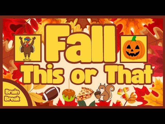 Fall This or That 🍁 | 13 Fun Movement Choices - Brain Break for Kids - Fall Brain Break