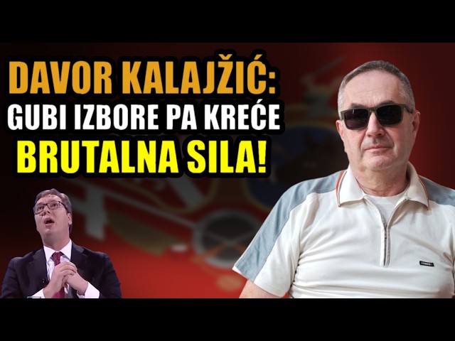 Već hapse po Srbiji! Davor Kalajžić otkrio: Vučić u panici, gubi izbore, pa krenuo brutalnom silom!