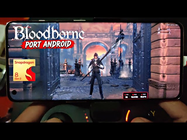 Bloodborne PORT ANDROID | Update Apk 0.9.4 - New | Fix Full Screen & Performance | Full Setup Guide