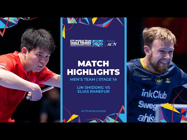 Lin Shidong vs Elias Ranefur | MT - Groups | #ITTFWorlds2026