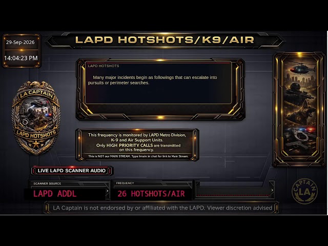 LAPD HOTSHOTS - LA Police Scanner High Priority Calls - LA Captain ARCHIVE - 29-Sep-2026
