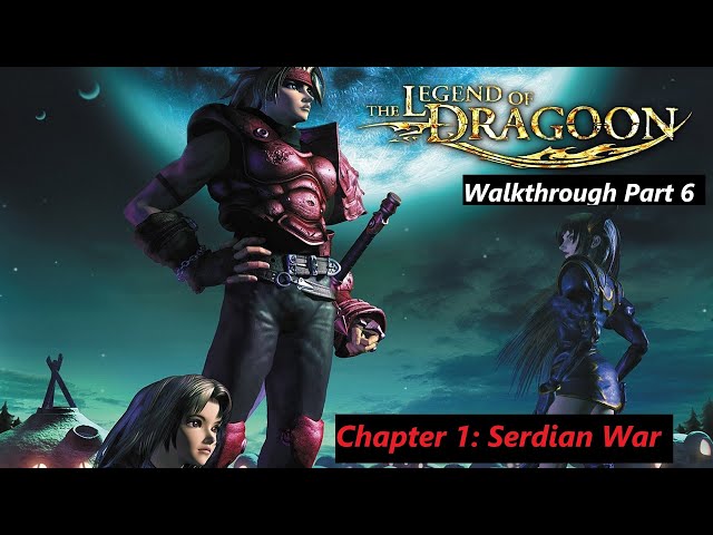 The Legend of Dragoon by WarzoneBros PS5 Commentary Walkthrough Part 6! #ps1 #legendofdragoon