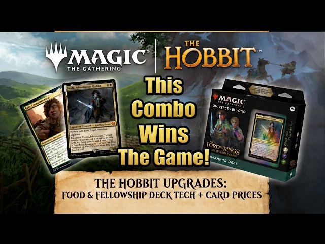 Food & Fellowship Commander Deck | Best Hobbit Upgrades to Make Your Deck Unstoppable + Instant Win