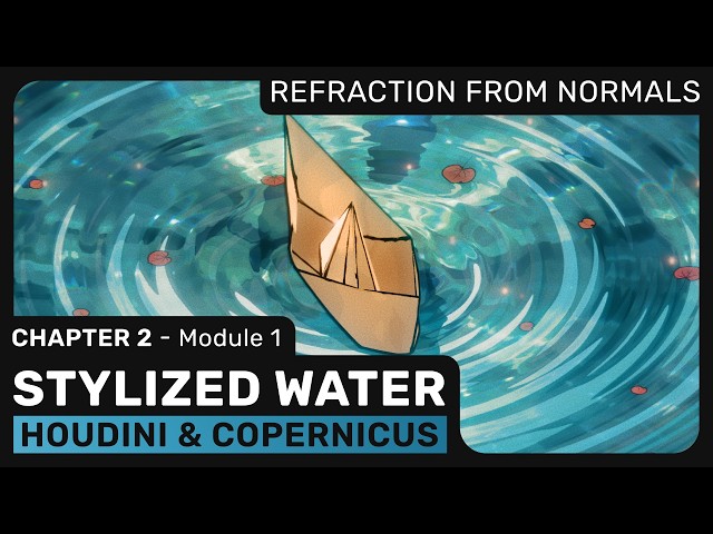 Sylized Water in Houdini & Copernicus - Refraction from Normals