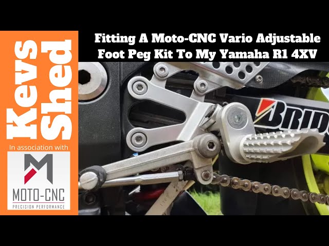 Fitting A Moto-CNC Vario Adjustable Foot Peg Kit To My Yamaha R1 4XV