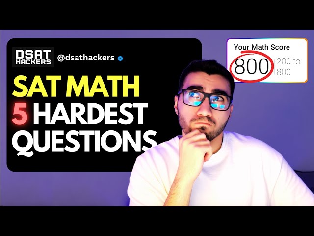 [March SAT Math] 5 Hardest SAT MATH Questions (2025)