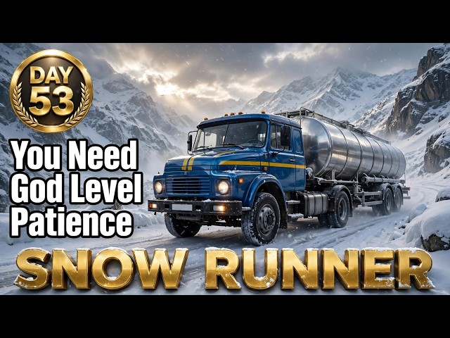 YOU NEED GOD LEVEL PATIENCE ❄️😱 | SNOW RUNNER  LIVE | SEASON 19 | Day 53