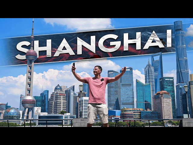 Shanghai — China’s Largest and Richest City