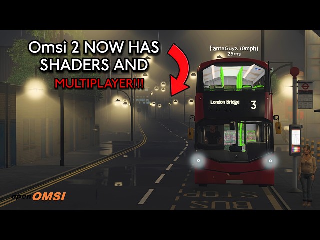 Omsi 2 NOW has SHADERS and MULTIPLAYER... (Open Omsi)...