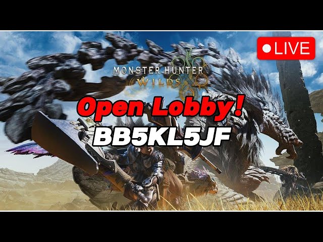 🔴Live - Monster Hunter Wilds Open Lobby Stream! Gogma Farm!! Come Join!!