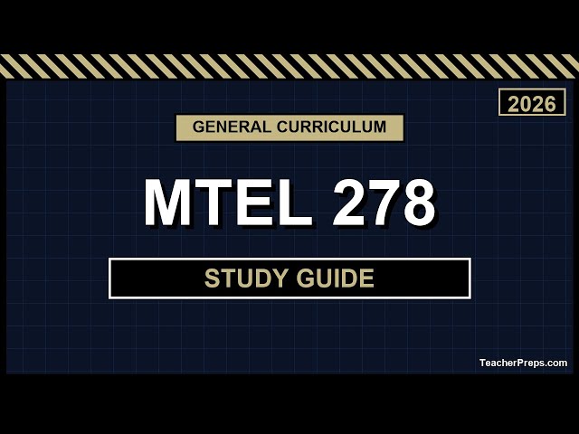 About the MTEL 278 | 2026 | Math, Science & Technology/Engineering