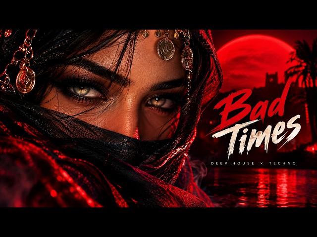 Bad Times | Imael Angel (Deep House)