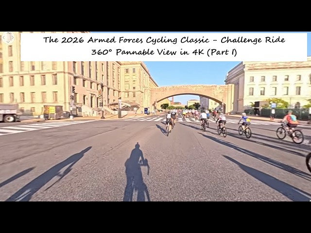The 2026 Armed Forces Cycling Classic - Challenge Ride (360° in 4K - Part I)