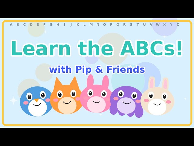 ABC Alphabet for Kids 🔤 | Learn A to Z with Pip & Friends