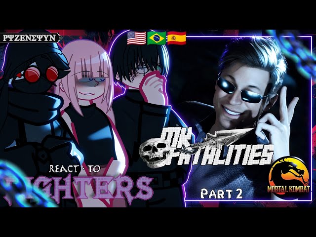 [PT2] Fighters react to Mortal Kombat | Fatality | Gacha React