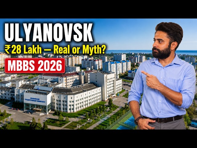 Ulyanovsk State University MBBS 2026 — Honest Review | Fees, Hostel, Reality