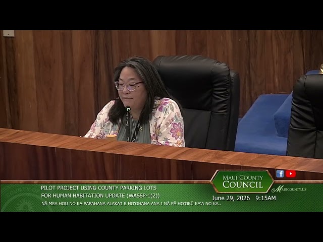 Safe Parking Pilot Delayed: Flooding Setback & Five-Month Timeline | Maui Council