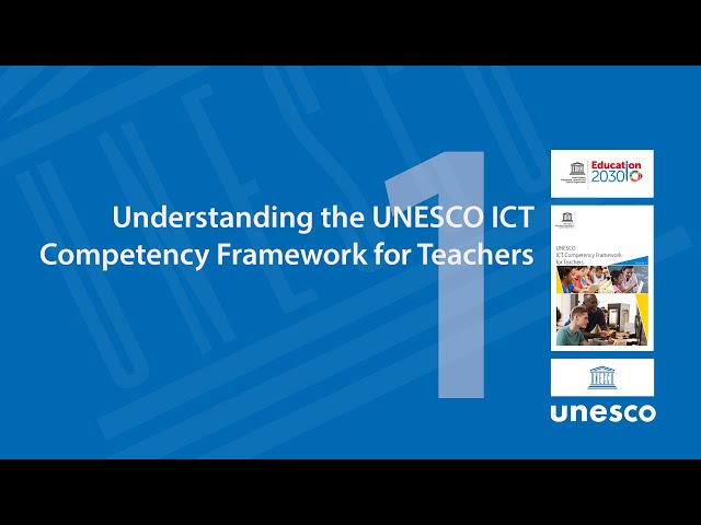 UNESCO ICT CFT Framework Explained