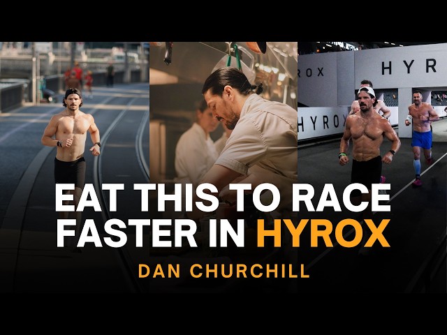 The Performance Chef’s Guide to HYROX Nutrition - Dan Churchill