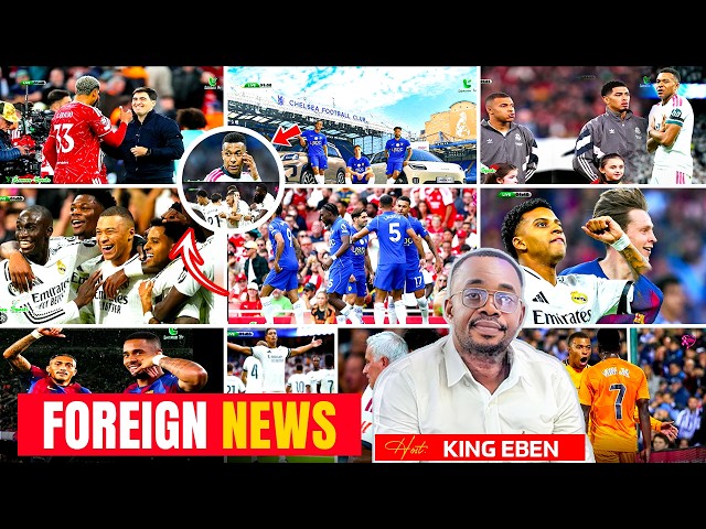 🚨08/10/2026 KING EBEN THURSDAY AFTERNOON FOREIGN NEWS🔥RONALDO BACK!🔥‼️MBAPPE‼️JUDE TO EPL🔥CHELSEA🔥