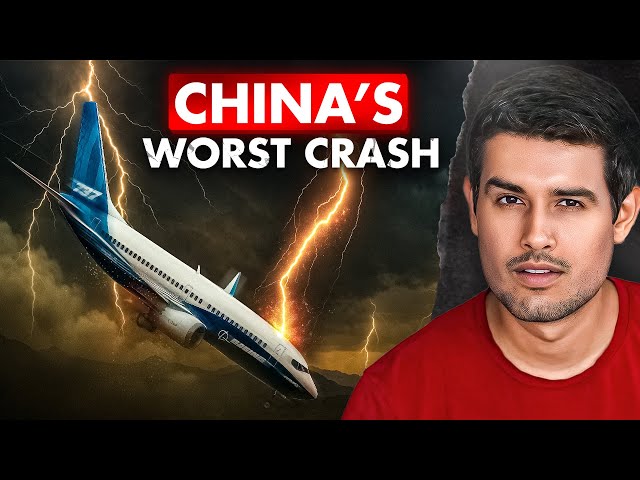 Worst Air Disaster in China | Boeing 737 Plane Crash | Dhruv Rathee