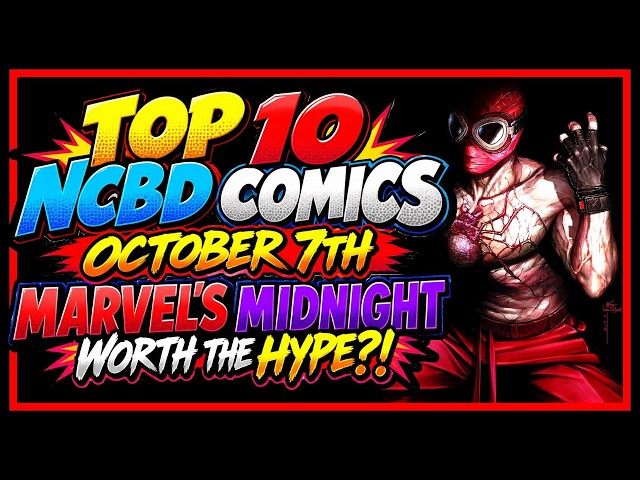 MARVEL’S MIDNIGHT… WORTH THE HYPE?! 🔥 TOP 10 NEW COMICS | NCBD OCTOBER 7TH