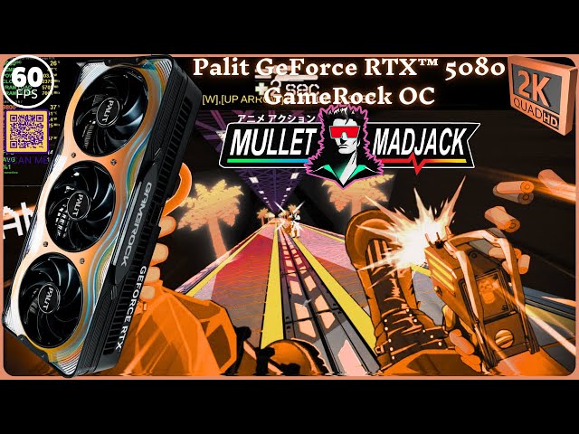 MULLET MAD JACK w/Palit GeForce RTX™ 5080 GameRock OC 💪 2K(60ᶠᵖˢ)ᴴᴰ✔✔ #palit #rtx5080oc