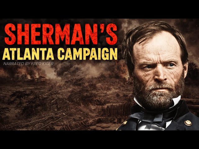 Drive on the Heart of the Confederacy: Sherman's Atlanta Campaign