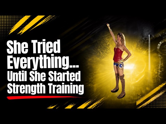 She Tried Everything... Until She Started Strength Training