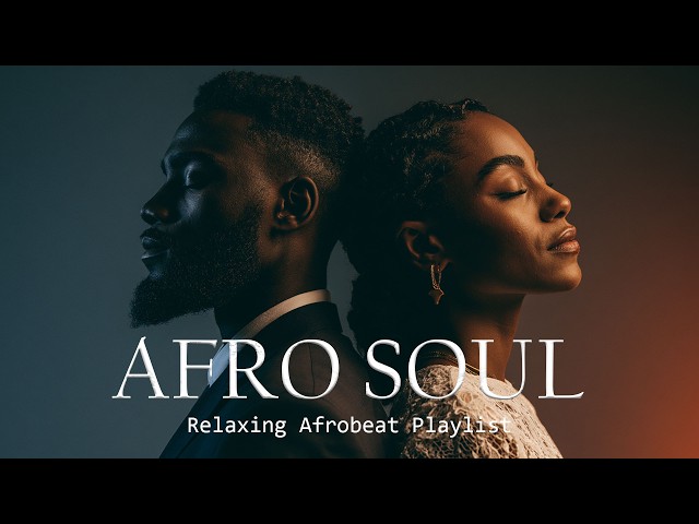 OLA Afro Soul | Afrobeat Chill Mix 2026 • Smooth Background Music for Work & Creativity