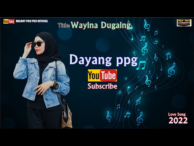 wayina dugaing by dayang ppg