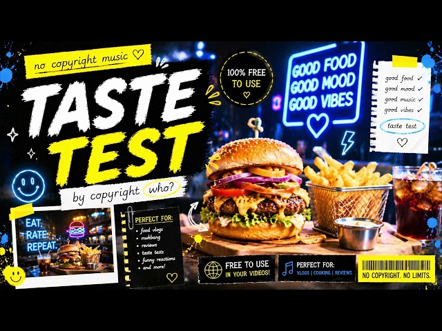 No Copyright Food Vlog Music- Taste Test 🍔 |  | Background Music for YouTube Creators