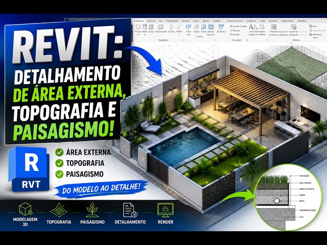 🏡 REVIT NA PRÁTICA: DETALHAMENTO DE ÁREA EXTERNA, TOPOGRAFIA E PAISAGISMO! 🌿📐