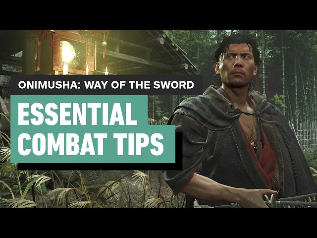 Onimusha: Way of the Sword - 9 Combat Tips You Need to Know To Survive