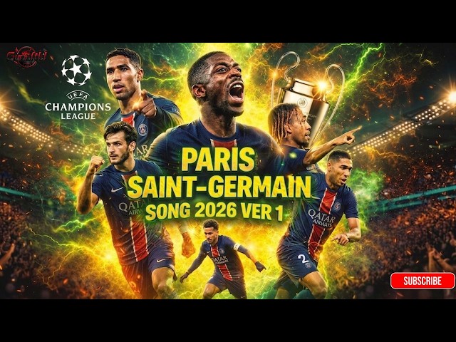 PARIS SAINT-GERMAIN SONG 2026 🔥Ver 1 | Ligue 1 | Gunnftbl