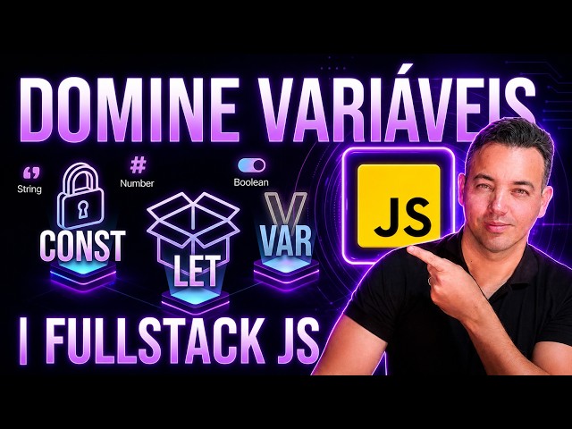 Mastering JS Variables Once and for All (LET, CONST, VAR, and Typing) | Fullstack JS | Lesson 02