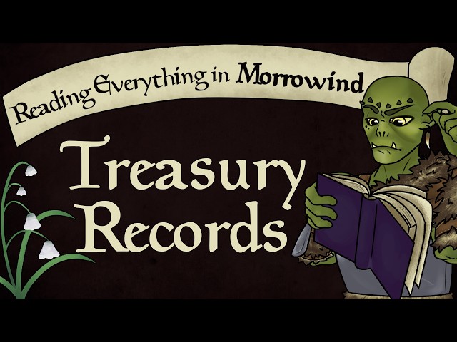 Treasury Records | Reading everything in Morrowind