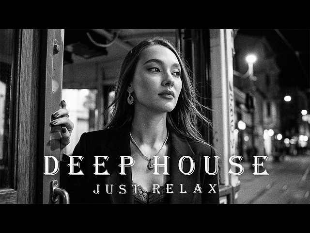 Smoke Mood - Just Relax | Chill House & Deep House Mix 🎧 Chill / Night Shift Mood / Stress Relief