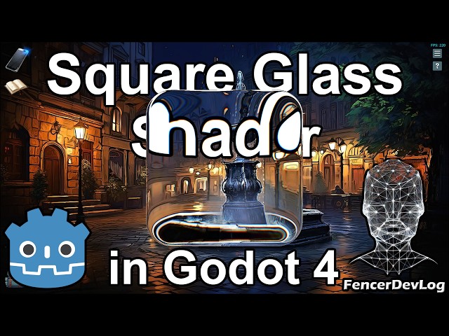 Godot 4: Square glass shader (tutorial)