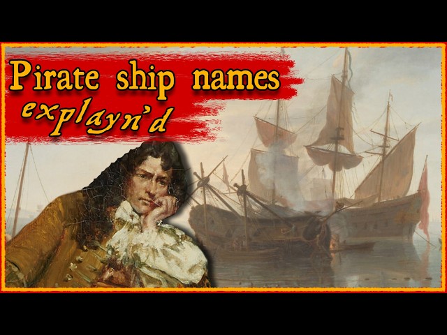 How pirates named their ships