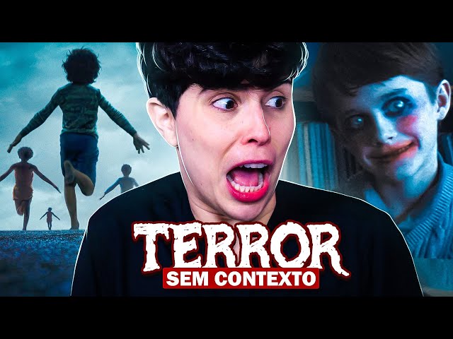 Assistindo cenas de TERROR - Sem Contexto!